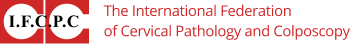 International Federation of Cervical Pathology and Colposcopy (IFCPC)